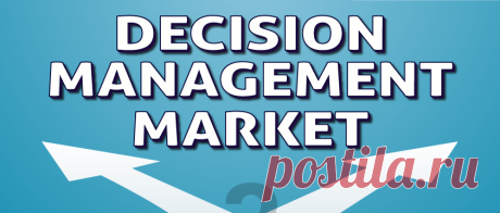 Decision Management Market to Experience a CAGR of 16.7% during 2023-2030; Analytics and Artificial Intelligence Implementation in Decision Management Software to Propel Growth: Fortune Business Insights