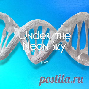 NV7 - Under The Neon Sky | 4DJsonline.com