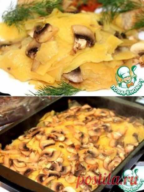 Запеканка «Эх, картошечка!» - кулинарный рецепт