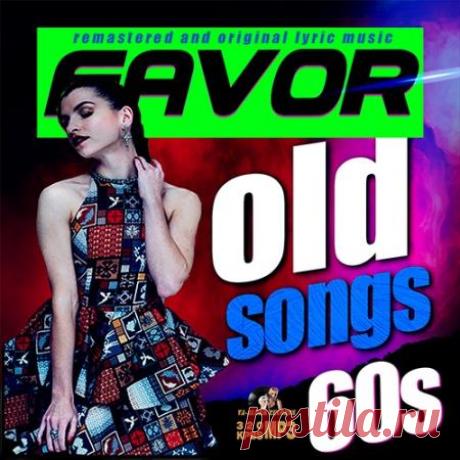 Favor Old Songs 60s (2022) «Самое прекрасное» — это когда включаешь старую песню, и вспоминаешь свою любовь, или старых друзей, яркие моменты из жизни. И сразу становится на душе тепло и на лице появляется улыбка, от того что у тебя всё это было и не прошло мимо.Категория: CompilationИсполнитель: Various ArtistНазвание: