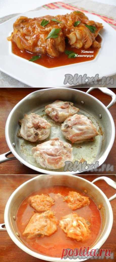 Куриные бедра тушеные (рецепт с фото) | RUtxt.ru
