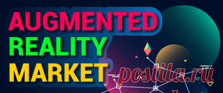 Augmented Reality [AR] Market Size, Share &amp; Forecast [2028]