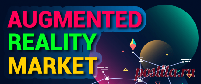 Augmented Reality [AR] Market Size, Share & Forecast [2028]