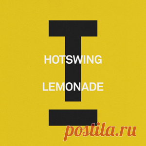 Hotswing - Lemonade | 4DJsonline.com