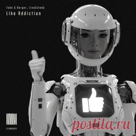 Tube &amp; Berger, LinaColada – Like Addiction