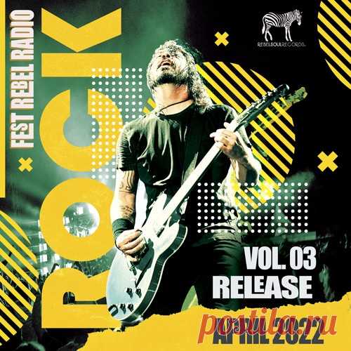 Fest Rebel Rock Radio Vol.03 (2022) Mp3 