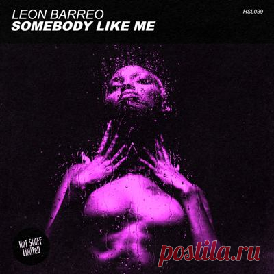 Leon Barreo - Somebody Like Me