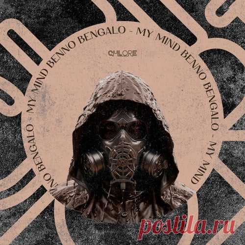 Benno Bengalo - My Mind [Chlore]