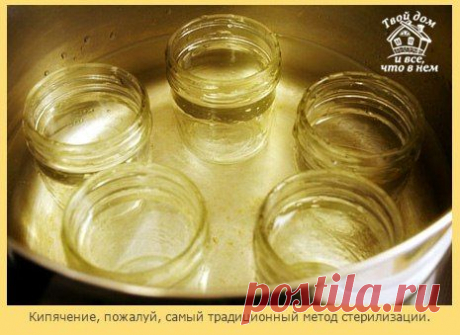 БЛОГ ПОЛЕЗНОСТЕЙ: Как стерилизовать банки - все известные способы