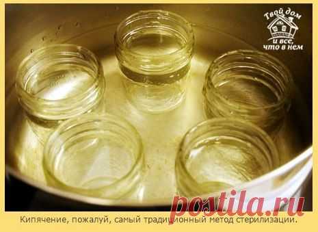 БЛОГ ПОЛЕЗНОСТЕЙ: Как стерилизовать банки - все известные способы