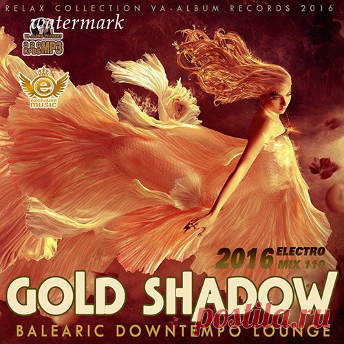 Gold Shadow: Balearic Music (2016) » Витрина Женского счастья