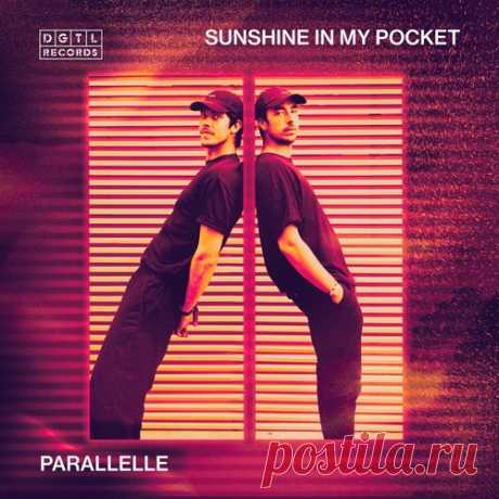 Parallelle – Sunshine in my Pocket (Sunset Version) [DGTL043]