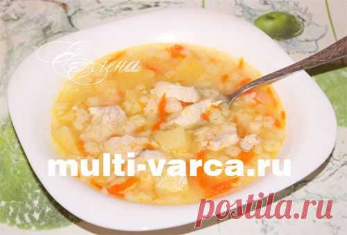 Куриный суп с макаронами в мультиварке