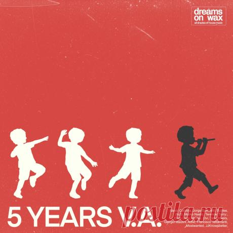 VA - Dreams On Wax 5 Years VA DOW047 » MinimalFreaks.co