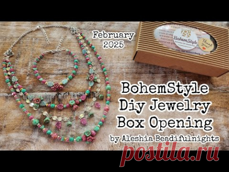 BohemStyle Diy Jewelry Box February 2025 Opening