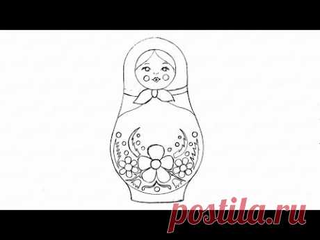 Как нарисовать русскую матрешку с узорами: инструкция от EvriKak