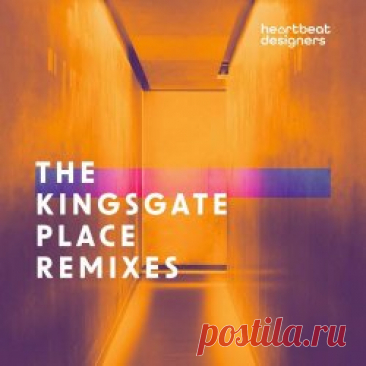 Heartbeat Designers - The Kingsgate Place Remixes (2025) [EP] Artist: Heartbeat Designers Album: The Kingsgate Place Remixes Year: 2025 Country: Germany Style: Synthpop