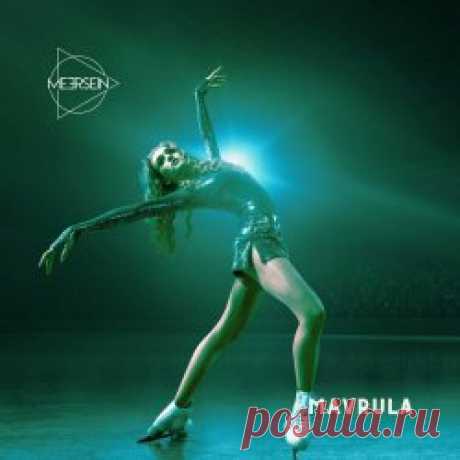 Meersein - Mavrula (2024) [Single] Artist: Meersein Album: Mavrula Year: 2024 Country: Germany Style: Synthpop