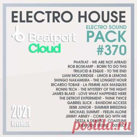 Beatport Electro House: Sound Pack #370 (2021) Музыка с позитивным настроем и яркими эмоциями. На треках 370-го сборника. Новинки и топ главных клубных треков в стиле Elесtrо House от Beatport! Помимо смелых экспериментов, в подборке найдется и более традиционная электроника от завсегдатаев народного рейтинга.Категория: MixtapeИсполнитель: