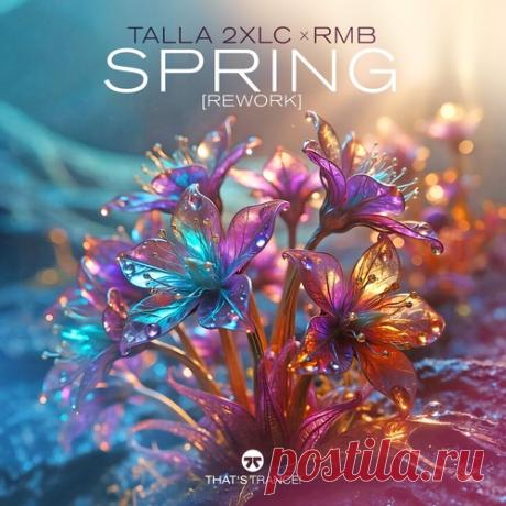 Download RMB – Spring (Talla 2XLC Rework) (2026) - Trance - MusicVibez Download RMB – Spring (Talla 2XLC Rework) (2026) in 320 kbps, FLAC and WAV — fresh DJ releases Artist: RMB, Talla 2XLC Title: Spring (Rework) Label: That's Trance Catalog #: TTR076 Style: Trance / Uplifting Trance Release Date: 2026-04-10 Quality: 320kbps) Tracks: 1 Total Time: 06:10