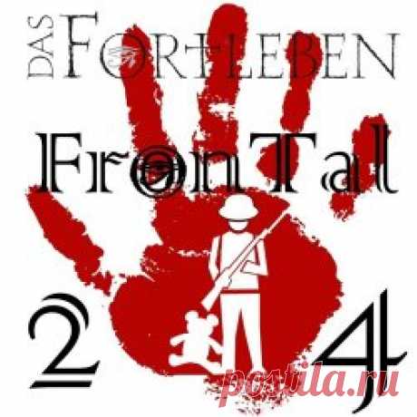Das Fortleben - FronTal'24 (2025) [EP] Artist: Das Fortleben Album: FronTal'24 Year: 2025 Country: Switzerland Style: EBM, Industrial