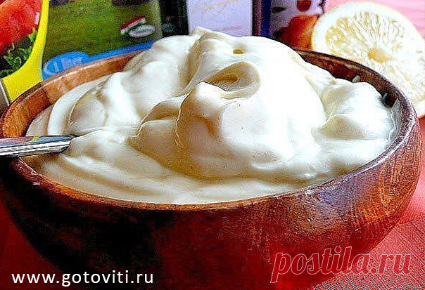 Домашний майонез без яиц за 5 минут! Натуральный и полезный! Такой в магазине не купите! Сохраните рецепт, пригодится!! - Готовить Вкусно (ツ)
