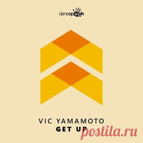 Vic Yamamoto - Get Up