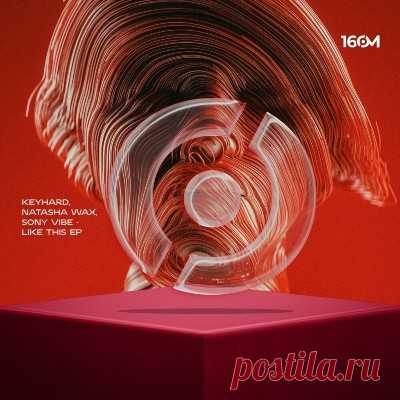 Natasha Wax, Sony Vibe, Keyhard – Like This