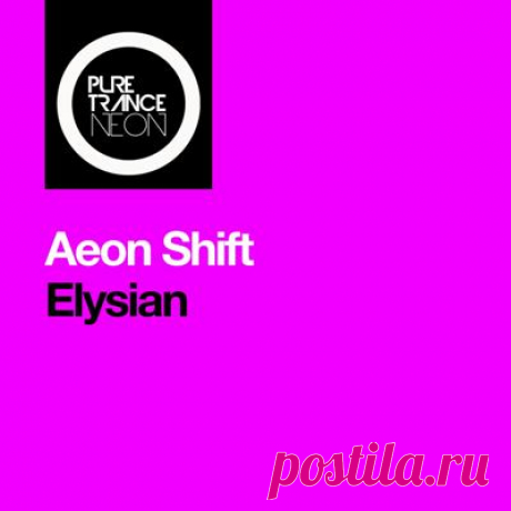 Aeon Shift - Elysian (Extended Mix)