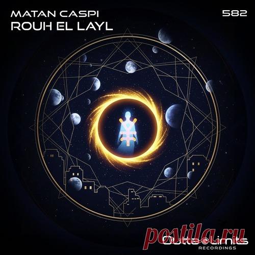 DownloadMatan Caspi - Rouh El Layl - Progressive House - MusicVibez DownloadMatan Caspi - Rouh El Layl в FLAC/320kbps на MusicVibez — Progressive House Release: Tracklist, Label download . - Musicvibez