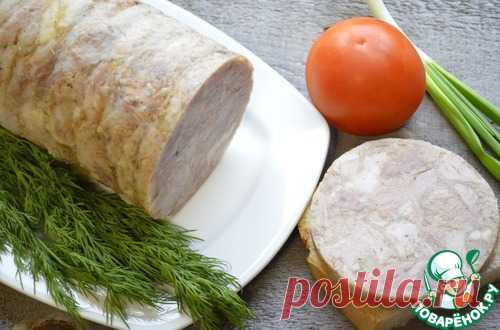 Зельц – кулинарный рецепт