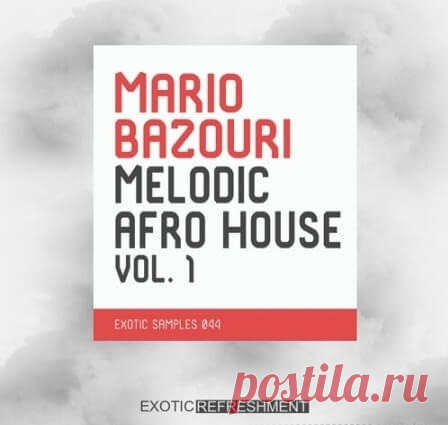 Download Exotic Refreshment Mario Bazouri Melodic Afro House Vol.1 [WAV] | 30 January 2025 | 256.72 MB Exotic Refreshment are proud to present “Melodic Afro House vol. 1 – Exotic Samples 044” by Mario Bazouri (Exotic Refreshment LTD, Voyeur, Soul-Division Music).