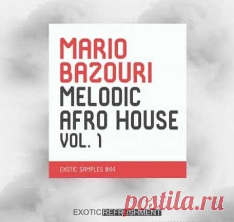 Download Exotic Refreshment Mario Bazouri Melodic Afro House Vol.1 [WAV] | 30 January 2025 | 256.72 MB Exotic Refreshment are proud to present “Melodic Afro House vol. 1 – Exotic Samples 044” by Mario Bazouri (Exotic Refreshment LTD, Voyeur, Soul-Division Music).