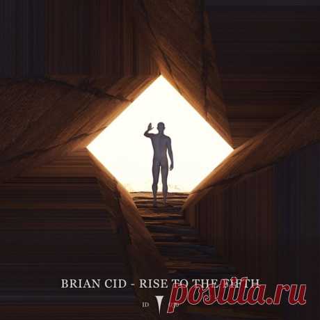 Brian Cid – Rise To The Fifth [ID030]