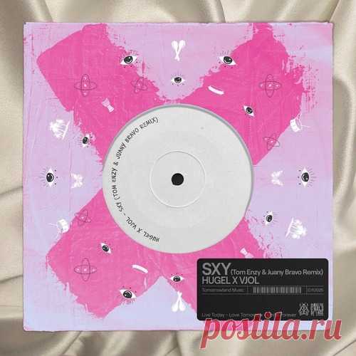 Hugel, Vidojean X Oliver Loenn, Mr Alameyo - SXY (Tom Enzy & Juany Bravo Remix) (Extended Mix) free download mp3 music 320kbps