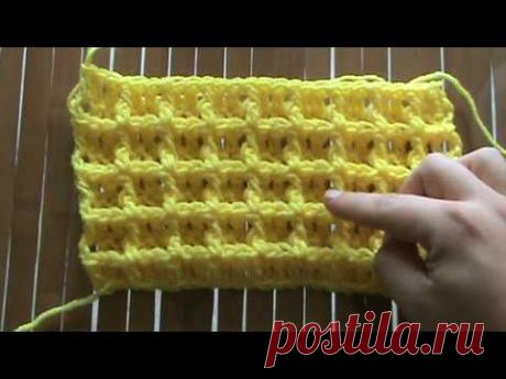 Узор крючком &quot;вафельный&quot; - видеоуроки.