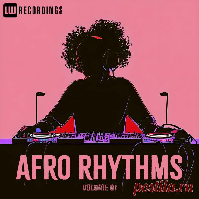 VA - Afro Rhythms, Vol. 01 LWDAHG01 » MinimalFreaks.co