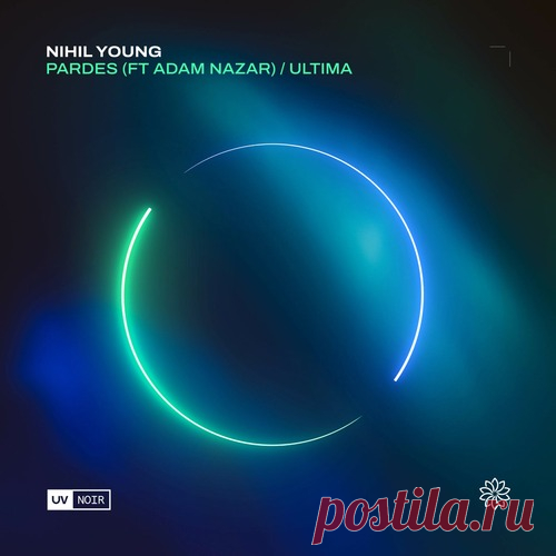 Nihil Young, Adam Nazar - Pardes / Ultima free download mp3 music 320kbps