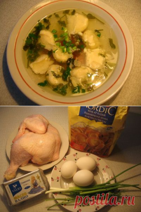 Куриный бульон с заварными клецками : Первые блюда