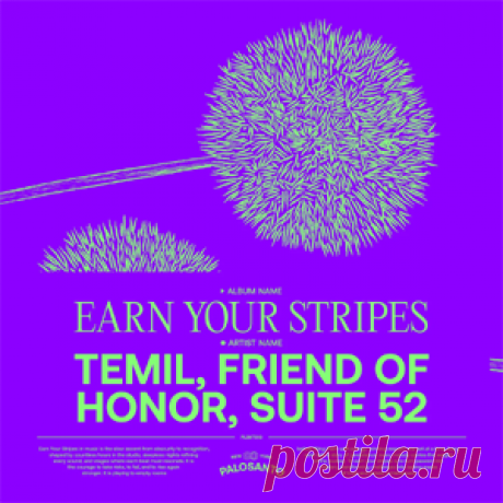 Temil, Friend Of Honor, Suite 52 - Earn Your Stripes | 4DJsonline.com