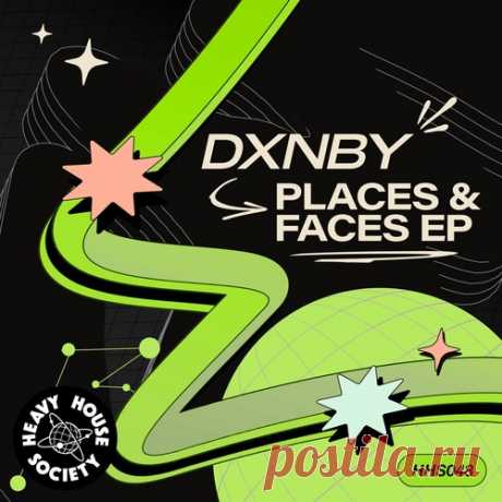DXNBY – Places &amp; Faces EP [HHS048B]