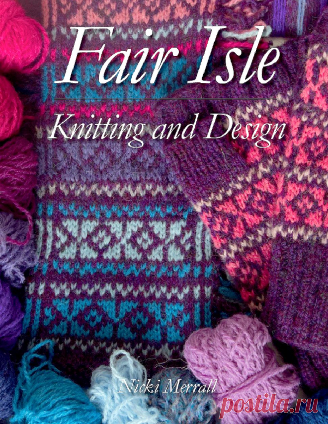 Fair Isle: Knitting and Design 2020