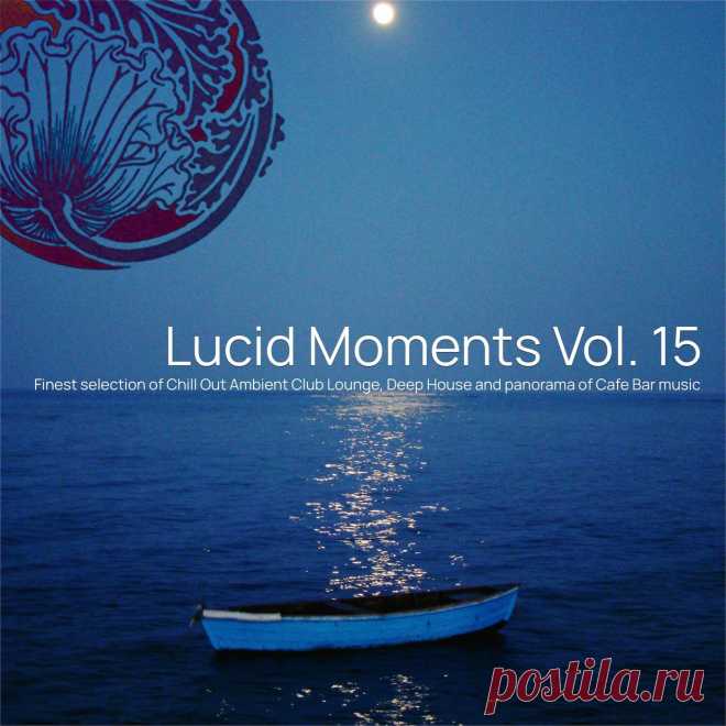 VA - Lucid Moments, Vol. 15 SOFACD41 » MinimalFreaks.co