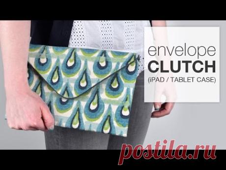 DIY Envelope Clutch (iPad/Tablet Case) - Free Pattern