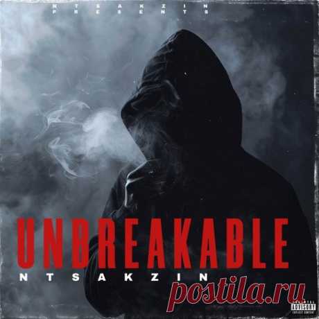 Download Ntsakzin - UNBREAKABLE Styles Amapiano Date 2024-11-30 Catalog # 2545617 Length 56:47 Tracks 8