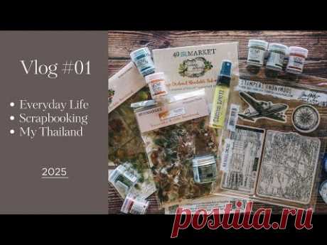 My First Vlog in English: Scrapbooking, Everyday Life &amp; My Thailand
