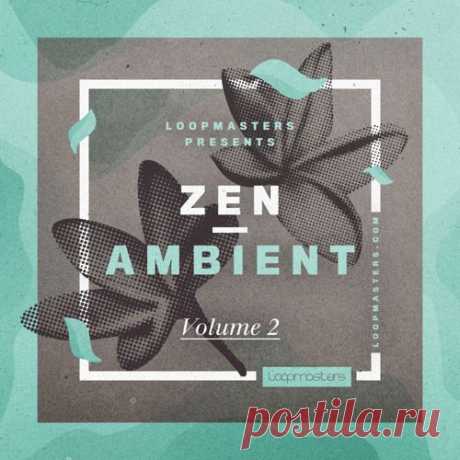 Loopmasters Zen Ambient 2 MULTiFORMAT  | 1.16 GB

present Zen Ambient 2, a deep collection of rich, melodic sounds featuring hypnotic rhythms, natural resonances and harmonic overtones created exclusively for by percussionist Ralph Cree.

Download at:

https://audioclub.store/uncategorized/zen-ambient-2-multiformat/