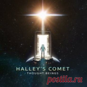 Thought Beings - Halley's Comet (2024) [Single] Artist: Thought Beings Album: Halley's Comet Year: 2024 Country: USA Style: Synthpop, Synthwave