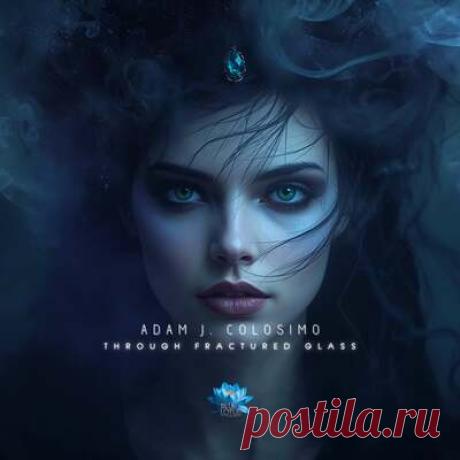 Adam J. Colosimo - Through Fractured Glass | Progonlymusic Adam J. Colosimo - Through Fractured Glass. BPM: 118, 124. Key: Fm, Bbm. Listen new music on Progonlymusic.