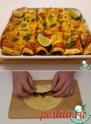 Мексиканская энчилада с куриным фаршем | Вкусные кулинарные рецепты